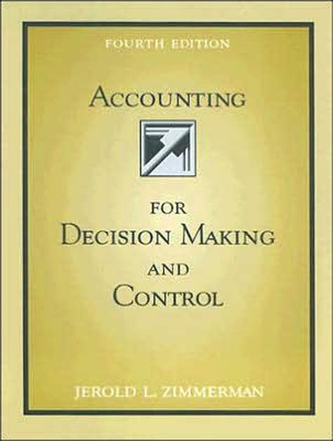 Accounting Decision Making Control 6th Edition Solutions