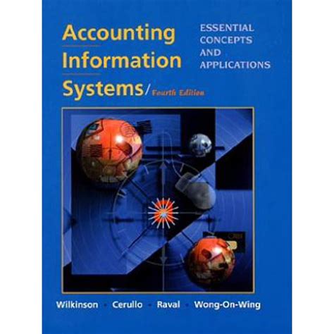 Accounting Information Systems Essential Concepts And Applications 4th Edition