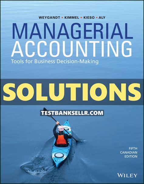 Full Download Accounting Tools For Business Decision Making 5Th Edition Pdf 