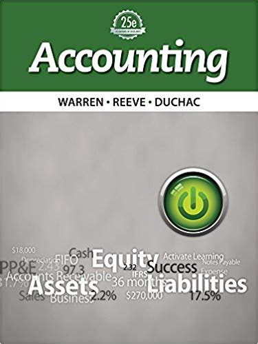 Read Accounting Warren Reeve Duchac 25E Answer Key Epub Book 