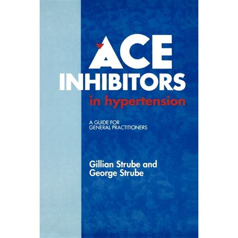Download Ace Inhibitors In Hypertension A Guide For General Practitioners 