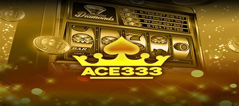 ace333 online casino