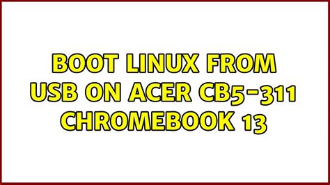 acer cb5 311 linux