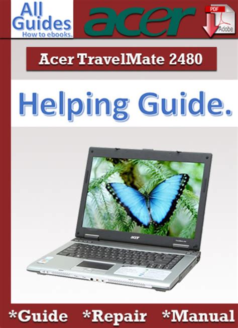 Read Online Acer Travelmate 2480 Manual File Type Pdf 