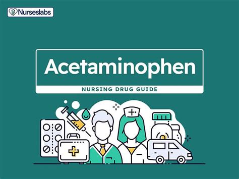 Acetaminophen Nursing Considerations