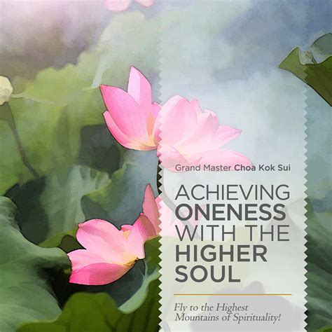 Achieving Oneness With The Higher Soul