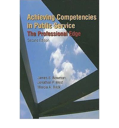 Read Achieving Competencies In Public Service The Professional Edge 