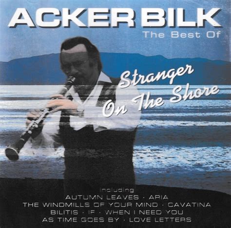 Acker Bilk Stranger On The Shore