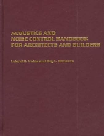 Read Online Acoustics And Noise Control Handbook For Architects And Builders 