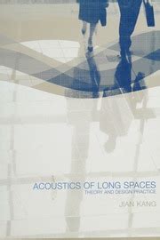 Download Acoustics Of Long Spaces Theory And Design Guidance 