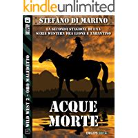 Read Online Acque Morte Wild West 10 