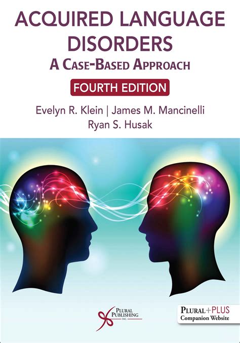 Acquired Language Disorders A Case Based Approach Third Edition