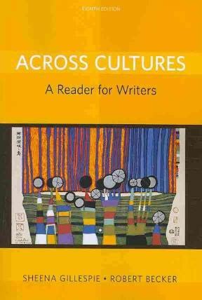 Read Online Across Cultures A Reader For Writers 8Th Edition 