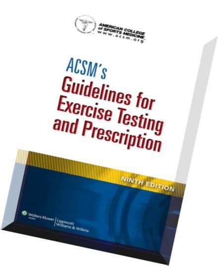 Read Online Acsm Guidelines For Exercise Testing And Prescription 9Th Edition 