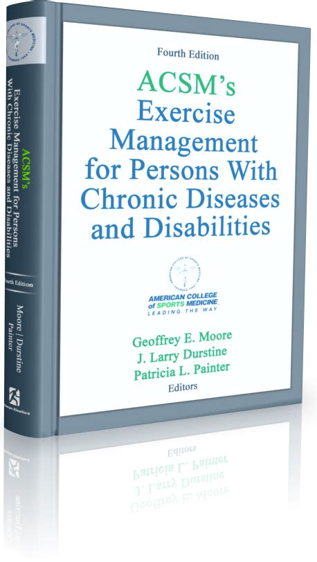 Acsms Exercise Management For Persons With Chronic Diseases And Disabilities 3rd Edition