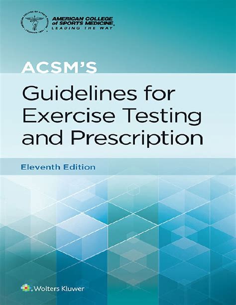 Acsmx27s Guidelines For Exercise Testing And Prescription 11 Edition
