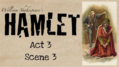 Act 3 Scene 3 Hamlet