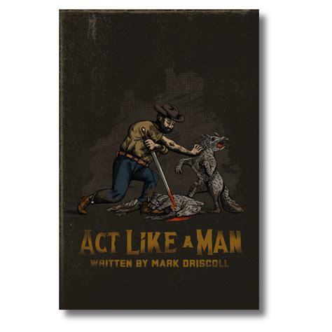 Act Like A Man