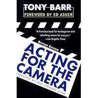 Read Online Acting For The Camera Revised Edition Tony Barr 