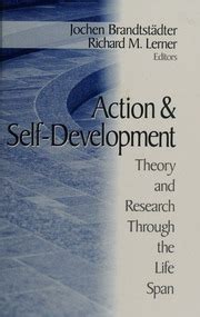 Action And Self Development Theory And Research Through The Lifespan