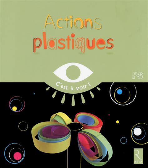 Actions Plastiques