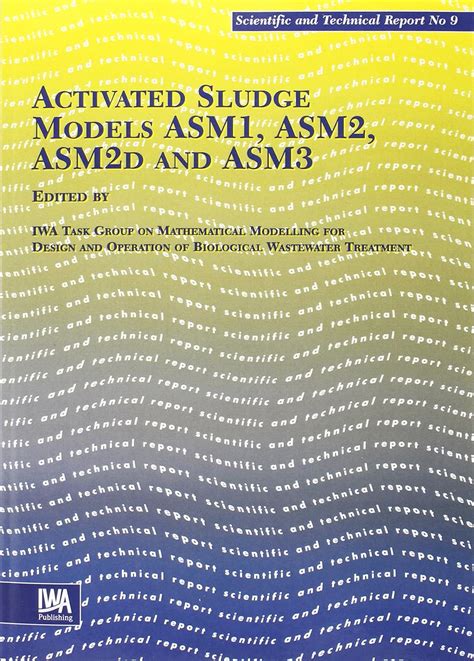 activated sludge models asm1 asm2 asm2d and asm3