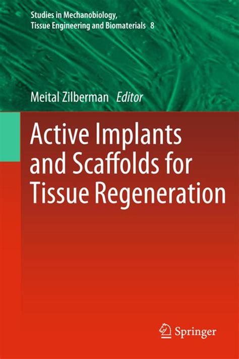 active implants and scaffolds for tissue regenera