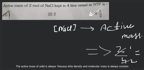 Active Mass Of 2 Mol Of Nacl