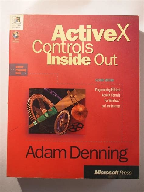 Activex Controls Inside Out With Cd By Adam Denning
