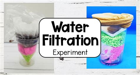 Activity Three Experiment With Water Filtration Nasa Water Filtration Science Experiment - Water Filtration Science Experiment