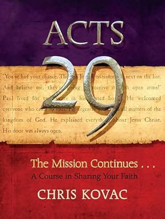 Download Acts 29 The Mission Continues A Course In Sharing Your Faith 