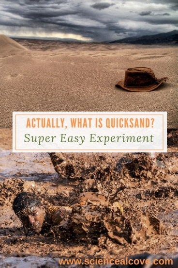 Actually What Is Quicksand Super Easy Experiments Science Quicksand Science - Quicksand Science