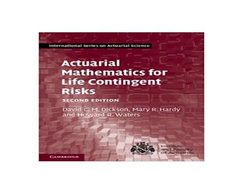 Full Download Actuarial Mathematics For Life Contingent Risks International Series On Actuarial Science 