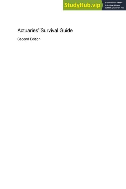 Actuaries' Survival Guide, Second Edition: How To Succeed In One Of The Most Desirable Professions