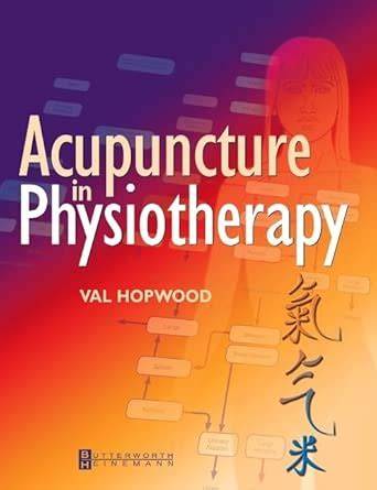 acupuncture in physiotherapy key concepts and evid