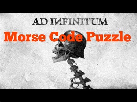 Ad Infinitum Morse Code Puzzle