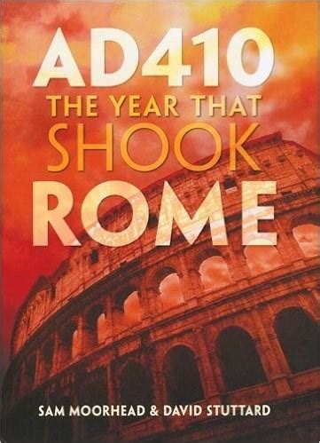 Download Ad 410 The Year That Shook Rome 