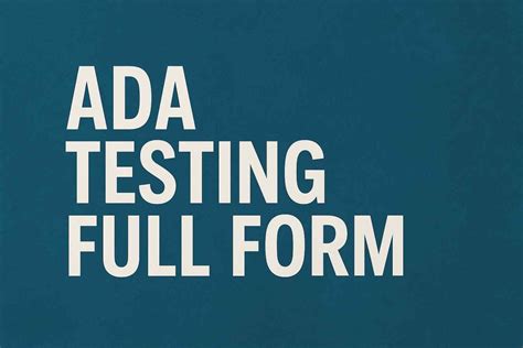 Ada Test Full Form