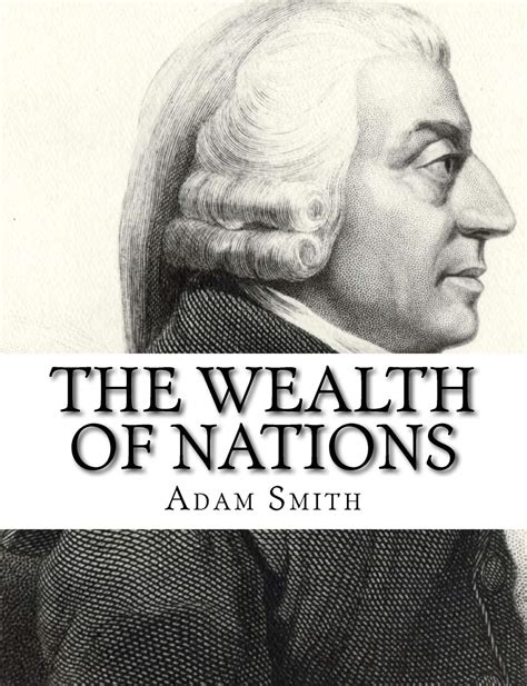 Adam Smith Wrote The Wealth Of Nations