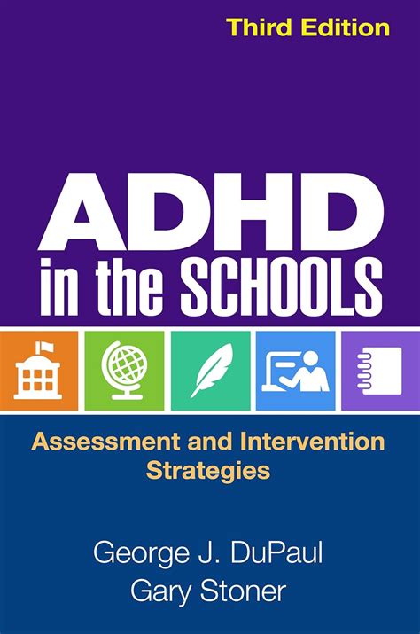 Adhd In The Schools Third Edition Assessment And Intervention Strategies