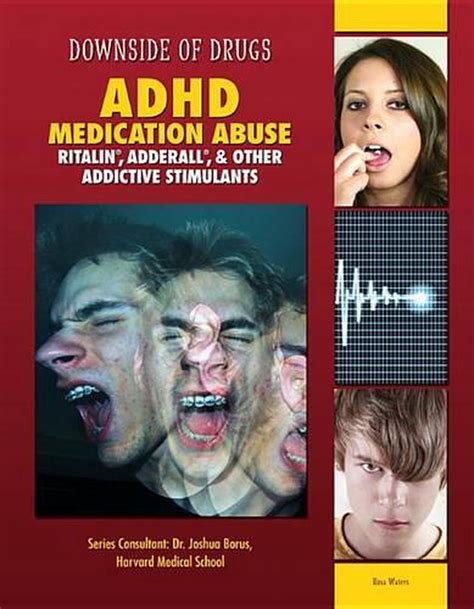 Read Adhd Medication Abuse Ritalin Adderall Other Addictive Stimulants Downside Of Drugs 