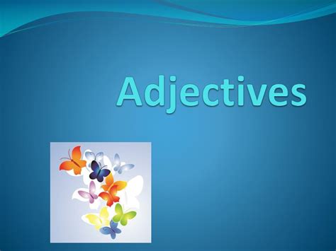 Adjectives Ppt Google Slides Adjectives Powerpoint 4th Grade - Adjectives Powerpoint 4th Grade