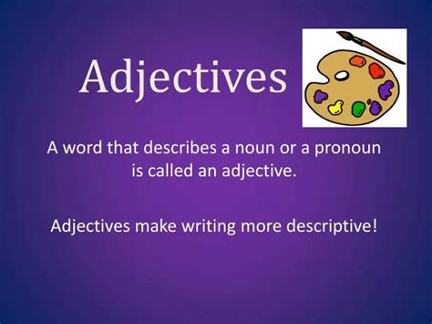 Adjectives Ppt Ppt Slideshare Adjectives Powerpoint 4th Grade - Adjectives Powerpoint 4th Grade