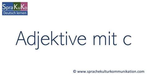 adjektive c