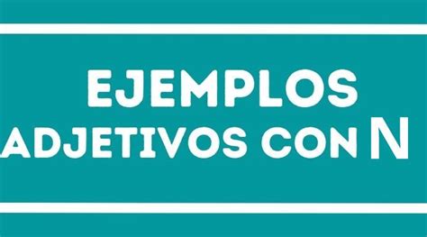 Adjetivos Con N