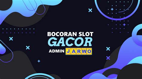 Admin Jarwo Bocoran Rtp Slot Gacor Pragmatic Admin Bocoran Slot Gacor Admin - Bocoran Slot Gacor Admin
