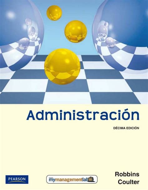 Full Download Administracion Robbins Coulter 10 Edicion Editorial Pearson 