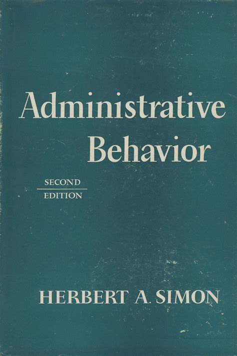 Read Administrative Behavior Herbert A Simon 