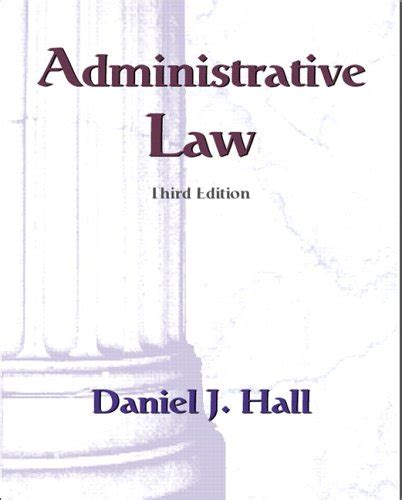 Download Administrative Law Daniel Hall 