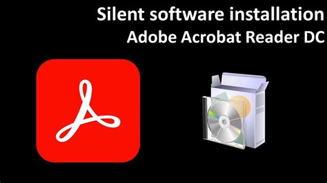 Adobe Acrobat Silent Install